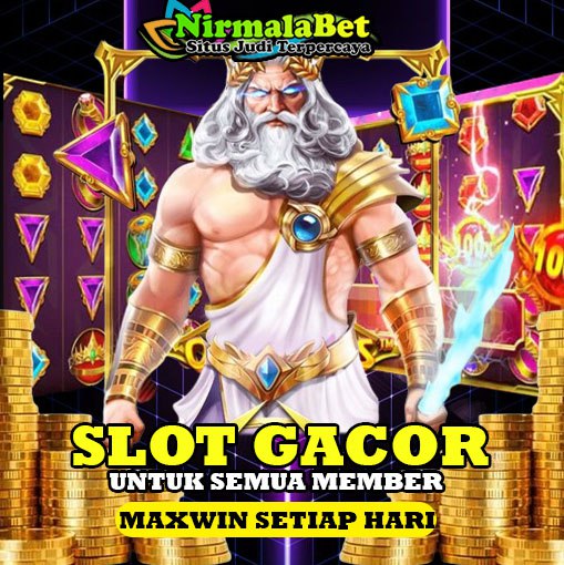 NIRMALA388 Situs Slot Paling Aman dan Terpercaya Tahun 2025
